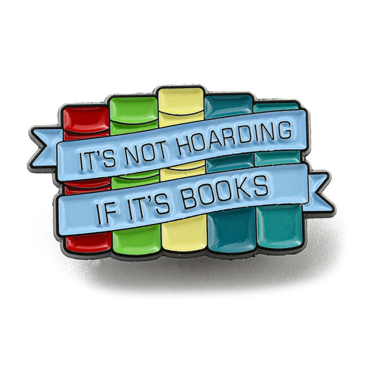 'It's not hoarding if it's books' enamel pin