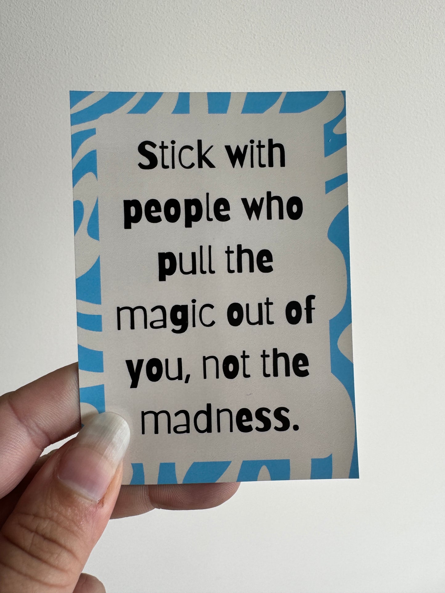 Magic not madness MAGNET