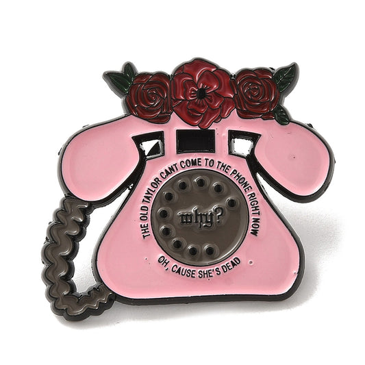 '...can't come to the phone right now... enamel pin