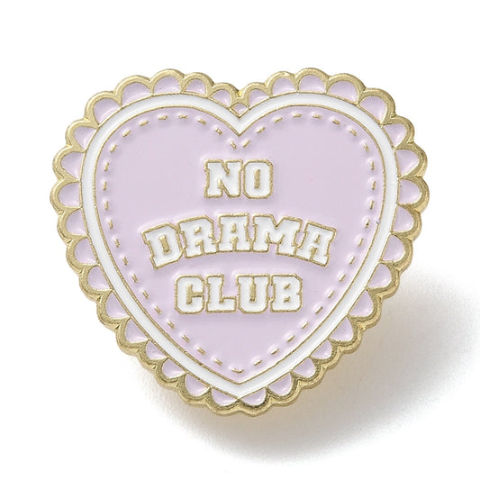 'No drama club' enamel pin