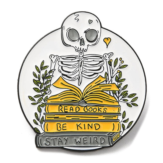 'Read books, be kind, stay weird' skeleton enamel pin