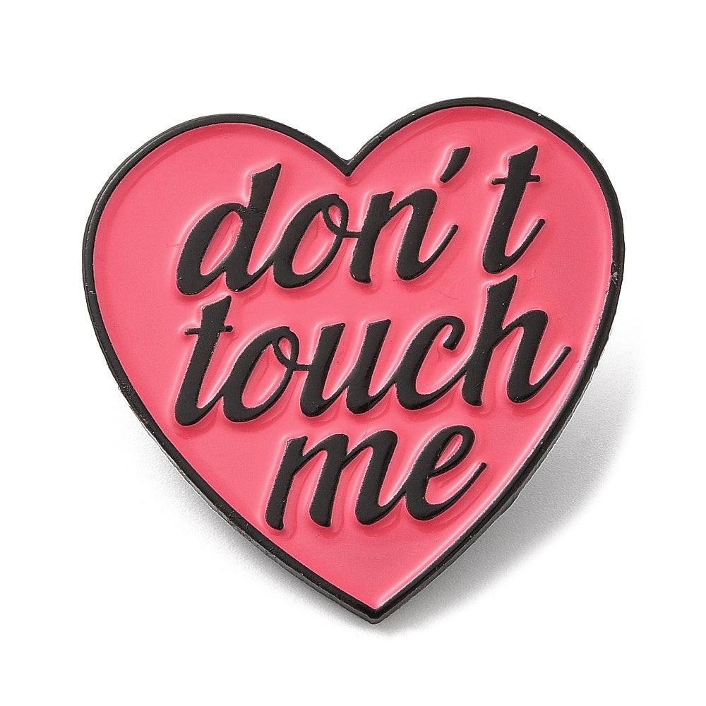 'don't touch me' enamel pin