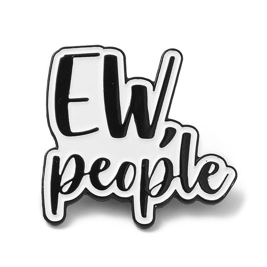 'EW, people' enamel pin