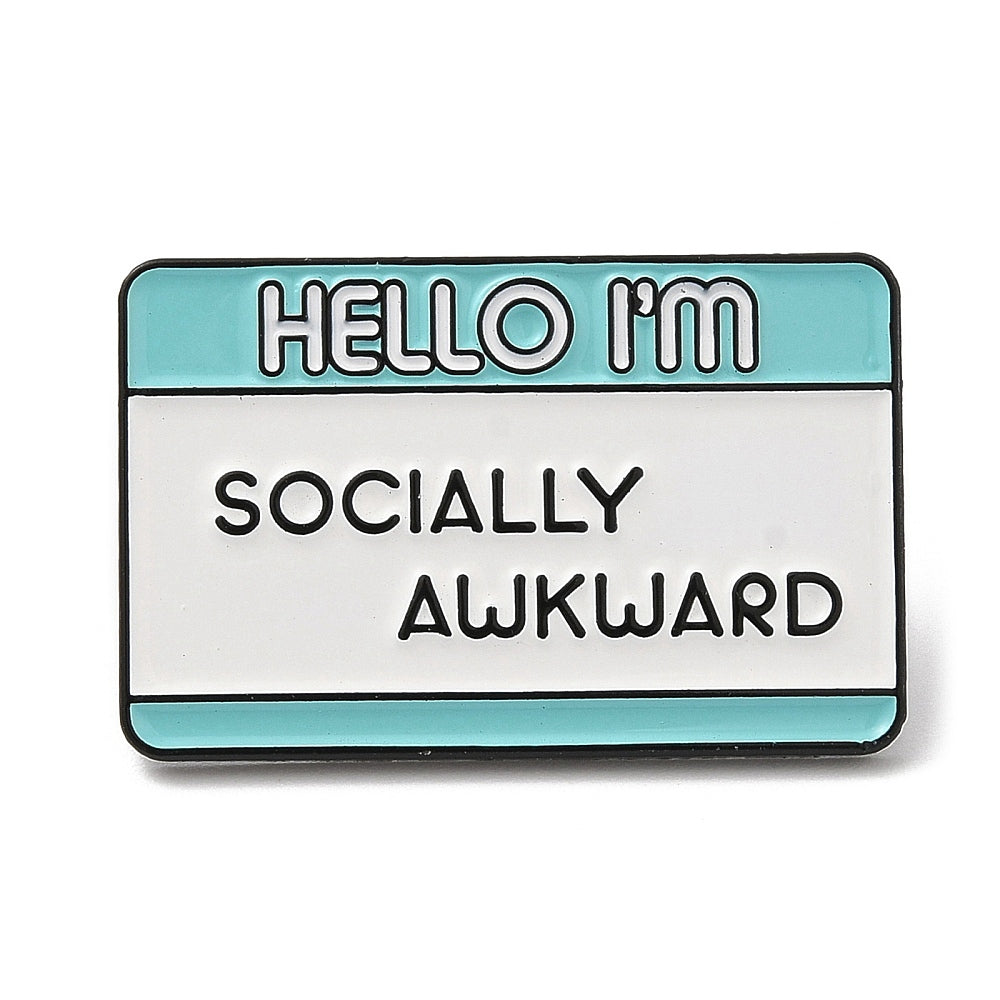 'Hello I'm socially awkward' name tag enamel pin