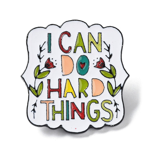 'I can do hard things' enamel pin