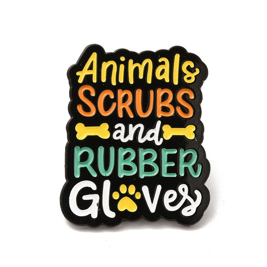 'Animal scrubs and rubber gloves' enamel pin