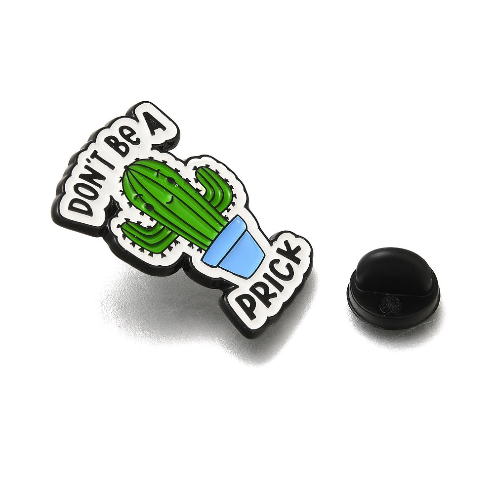 Cactus with 'don't be a prick' enamel pin