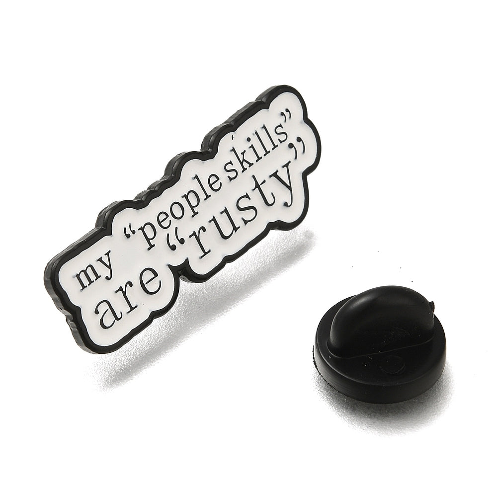 'my "people skills" are rusty' enamel pin