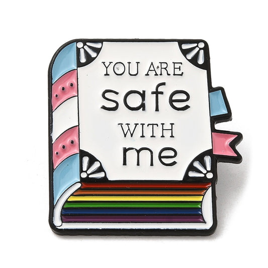 'You are safe with me' enamel pin