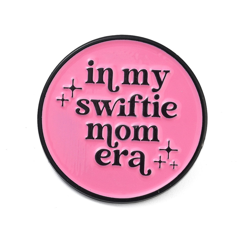 'I'm in my swiftie mom era' enamel pin