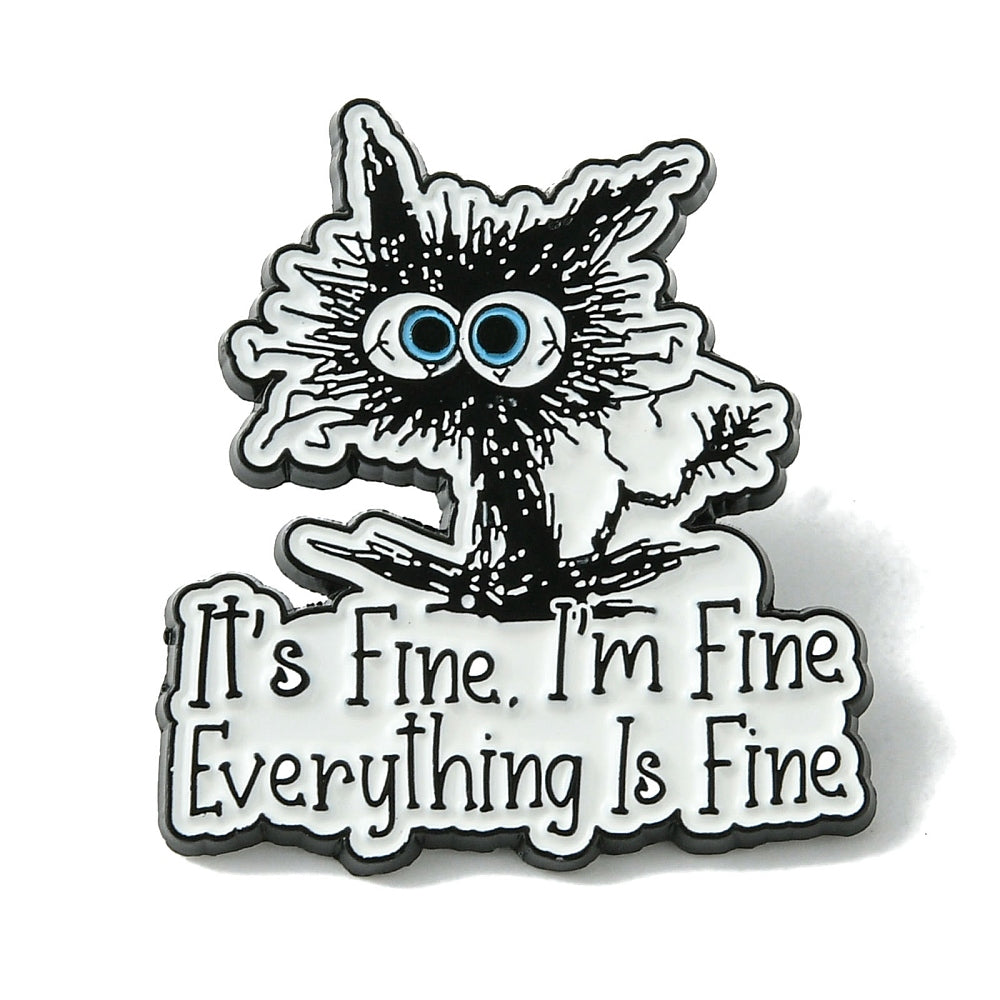 Fried cat 'I'm fine' enamel pin