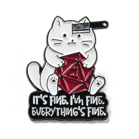 'it fine, I'm fine, everything's fine' cat die enamel pin