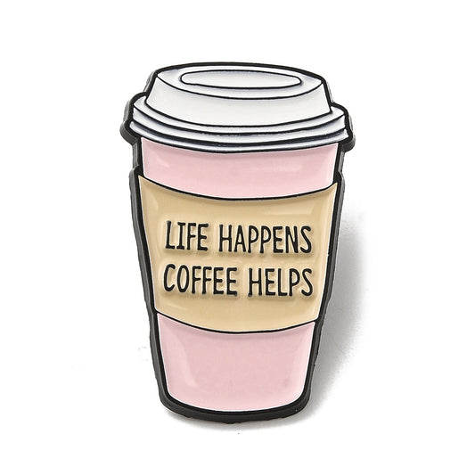 'Life happens coffee helps' enamel pin