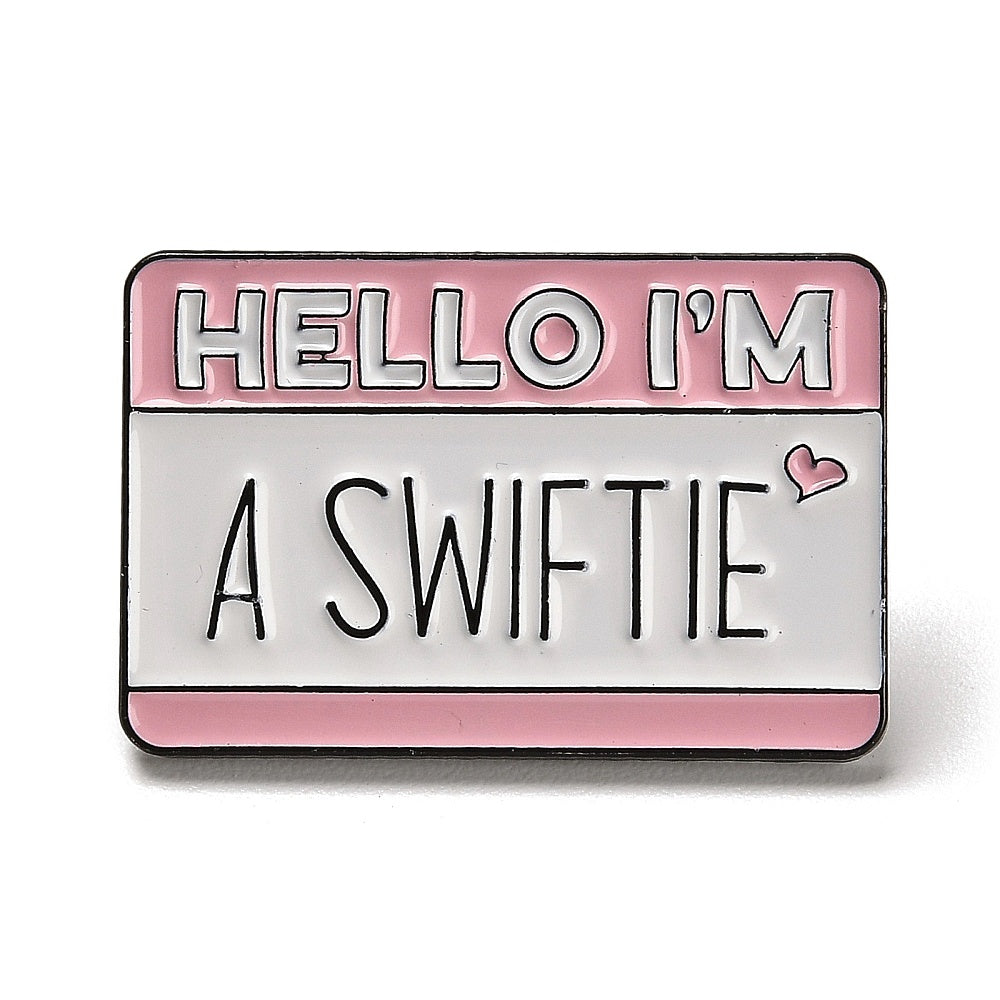 'Hello I'm a swiftie' enamel pin