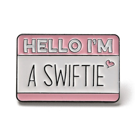 'Hello I'm a swiftie' enamel pin