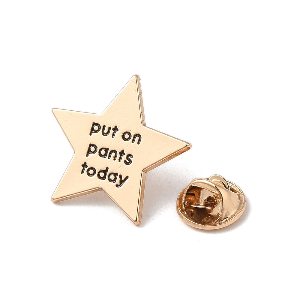 'put on pants today' enamel pin