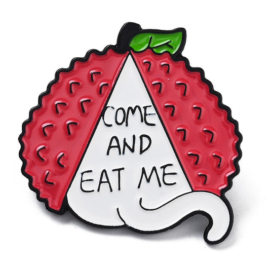 'Come and eat me' enamel pin