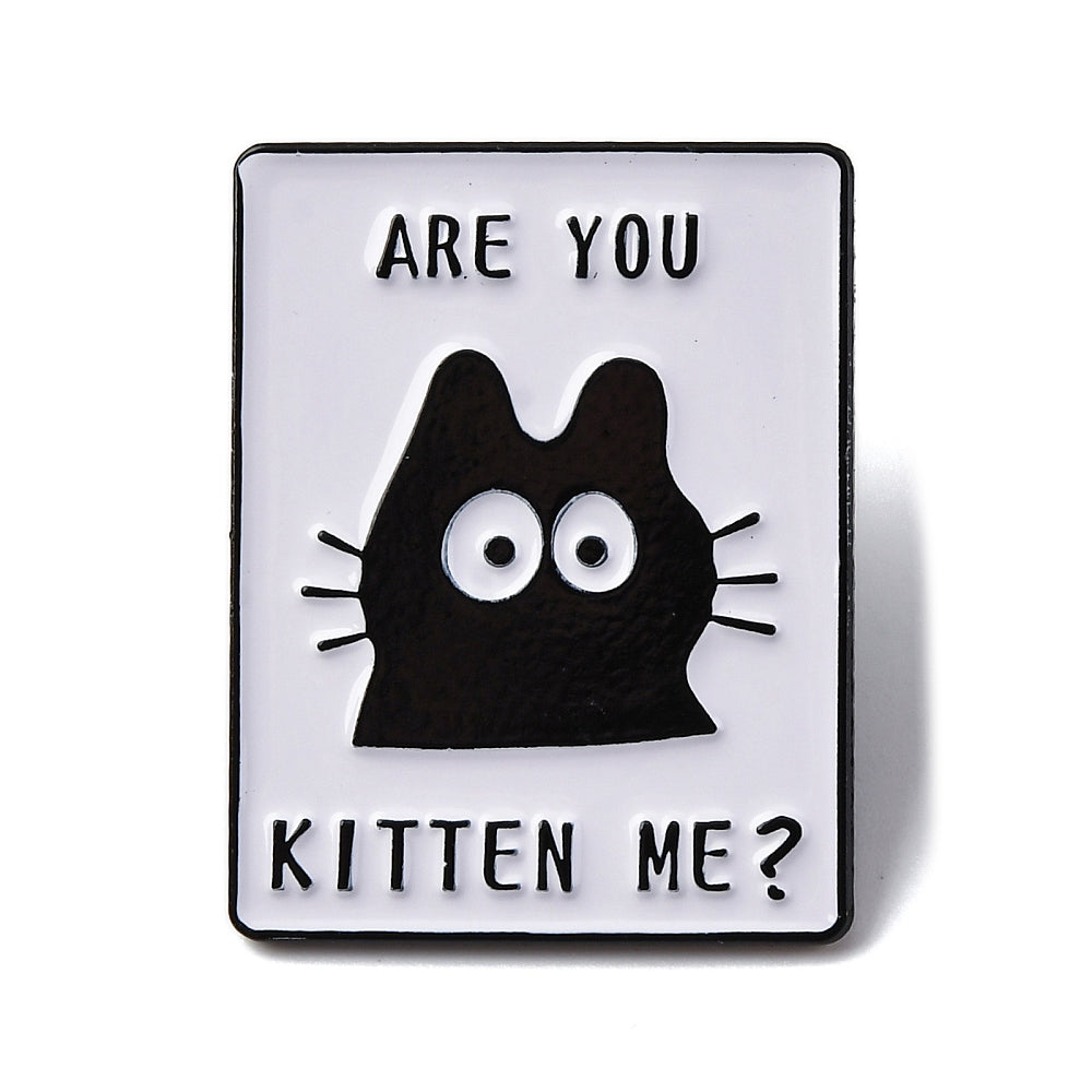 'Are you kitten me?' enamel pin