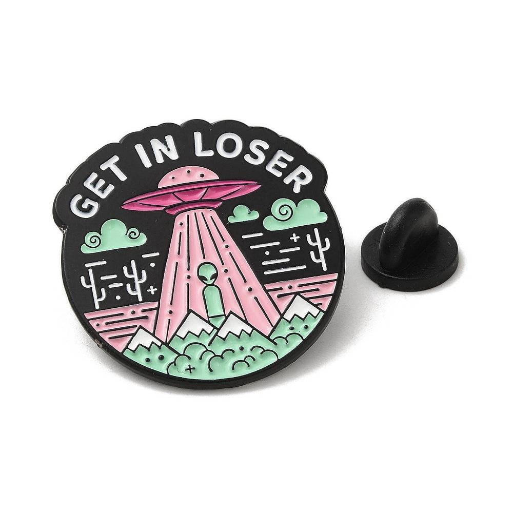 'Get in loser' enamel pin