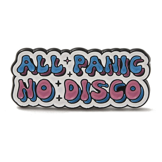 'All panic no disco' enamel pin