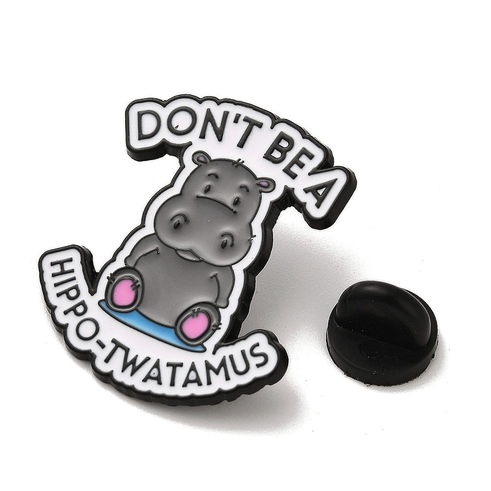 'Don't be a hippo-twatamus' enamel pin