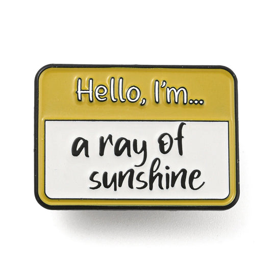 'hello i'm... a ray of sunshine' name badge enamel pin