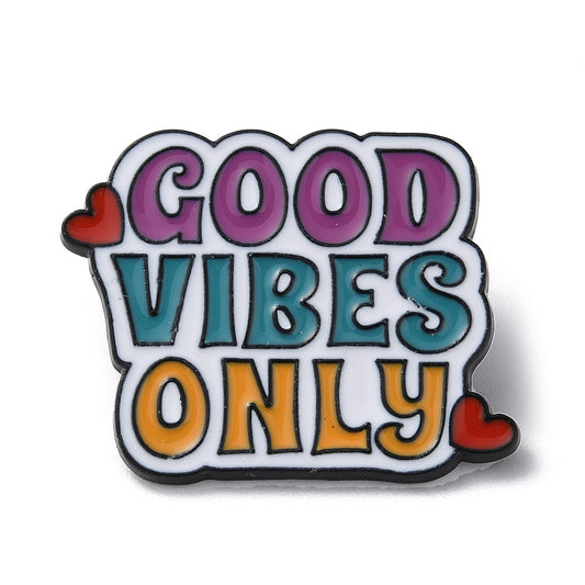 'Good vibes only' enamel pin