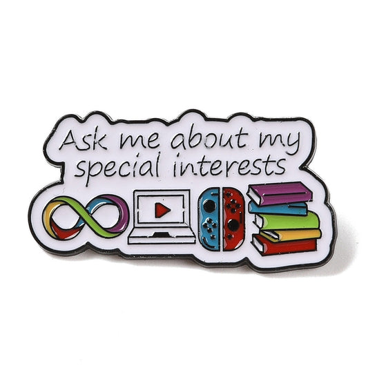 'Ask me about my special interests' enamel pin