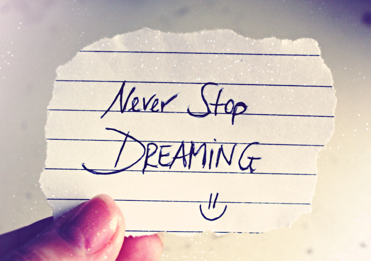 Never stop dreaming MAGNET